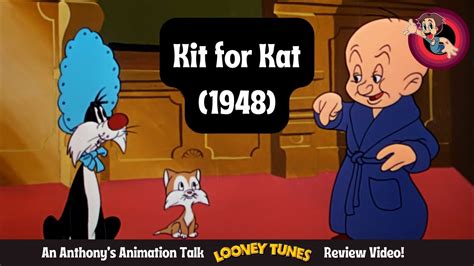 Kit For Cat 1948 An Anthonys Animation Talk Looney Tunes Review