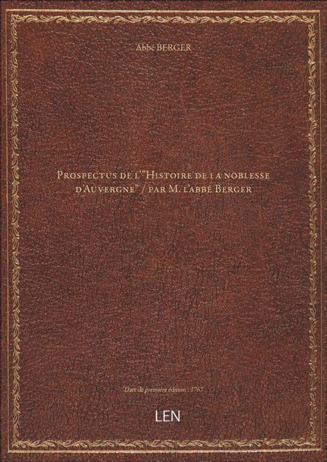 Prospectus De Lhistoire De La Noblesse Dauvergne Par M Labbé