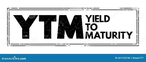 Ytm Yield To Maturity Is The Percentage Rate Of Return For A Bond Assuming That The Investor