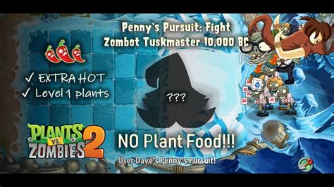 [no Plant Food] Pvz2 Penny S Pursuit Fighting Zombot Tuskmaster 10 000 Bc 🌶🌶🌶 With Lvl 1 Plants