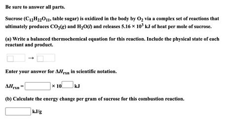 Solved Be Sure To Answer All Parts Sucrose C H O Chegg