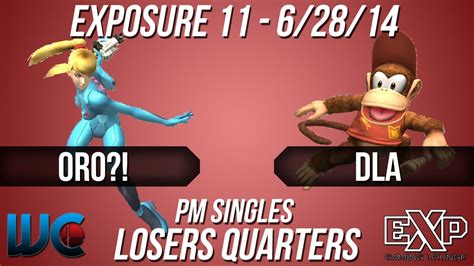 Exposure Dla Diddy Vs Oro Zss Pm Singles Losers Quarters