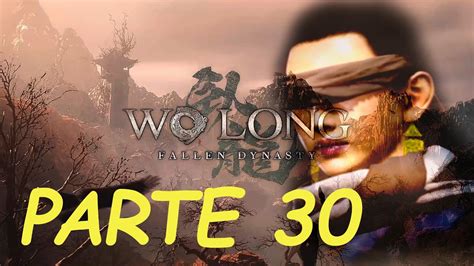 Wo Long Fallen Dynasty Parte 30 A Batalha Decisiva De Guandu Yuan