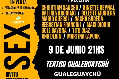 Teatro Gualeguaychú Presenta Sex Viví Tu Expriencia Municipalidad