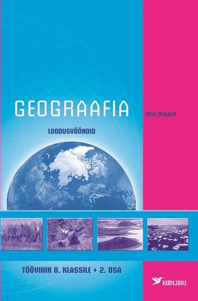 Geograafia T Vihik Klassile Osa Loodusv Ndid Raamatud