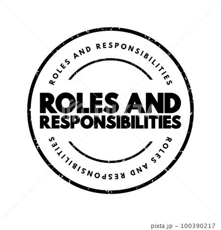 Roles And Responsibilities Text Stamp Concept