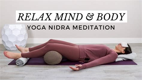 Yoga Nidra Guided Meditation To Relax Mind And Body Youtube