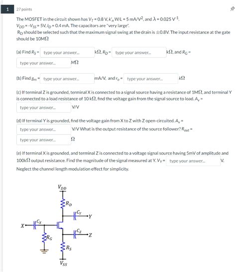 The MOSFET In The Circuit Shown Has VT 0 8 V KnW L 5 Chegg