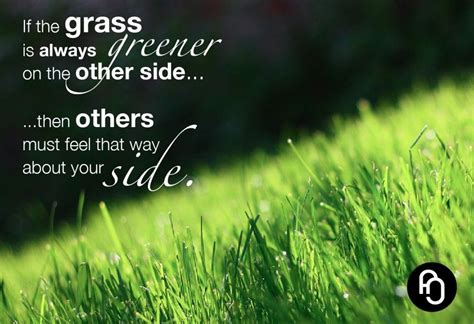 The Grass Is Always Greener On The Other Side Life Lesson