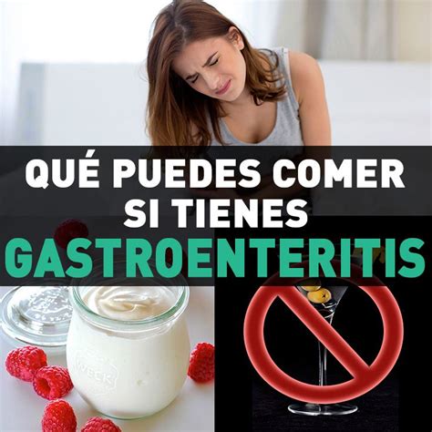 Qué Puedes Comer Si Tienes Gastroenteritis Y Qué Tienes Que Evitar La Guía De Las Vitaminas