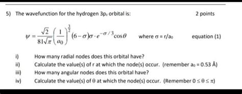 SOLVED: The wavefunction for the hydrogen 3p. orbital Is: 2 points 7z ...