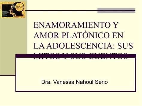 Enamoramiento Y Amor Platonico En La Adolescencia Ppt