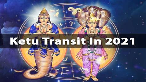 Ketu Nakshatra Transit 2021 In Anuradha Nakshatra Effects On All