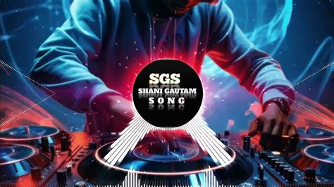 जंगल में शेर बागों में मोर Dj Mkb Ka New Song Remix Shani Gautam Song