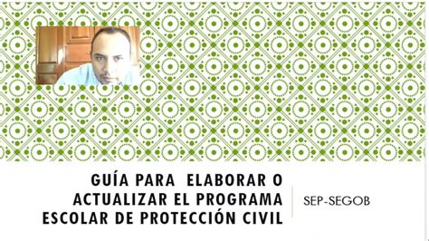 GUIA PARA ELABORAR O ACTUALIZAR EL PROGRAMA ESCOLAR DE PROTECCION CIVIL