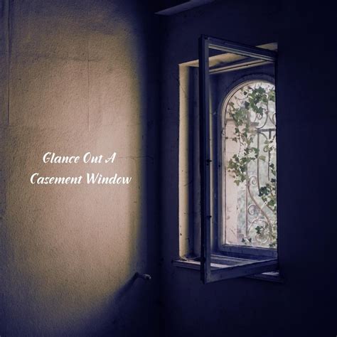 Janet Redger Glance Out A Casement Window Lyrics Genius Lyrics