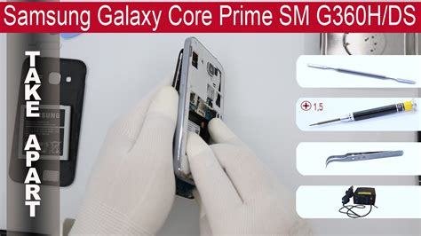 How To Disassemble Samsung Galaxy Core Prime Sm G H Take Apart