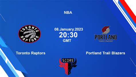 Toronto Raptors Vs Portland Trail Blazers Livescore Match Events Tor