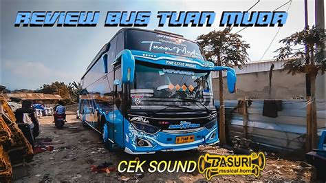 REVIEW BUS AZKHA WIJAYA TRANS TUAN MUDA STYLE YouTube