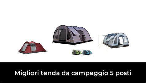 Migliori Tenda Da Campeggio Posti Nel Recensioni Opinioni