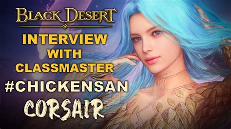 BDO Corsair Succession Interview With ChickenSan Mermaid Of