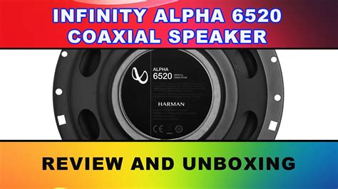 Infinity Alpha Way Coaxial Car Speaker Review Dan Unboxing