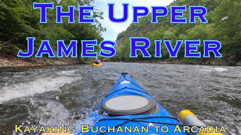 Kayaking The Upper James River Buchanan To Arcadia 4K YouTube