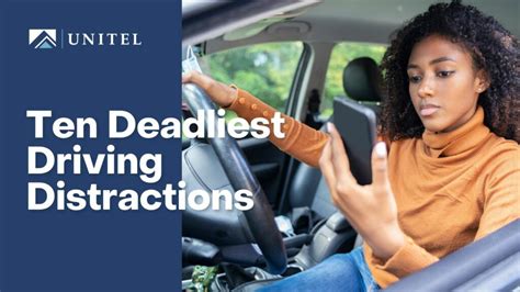 Ten Deadliest Driving Distractions