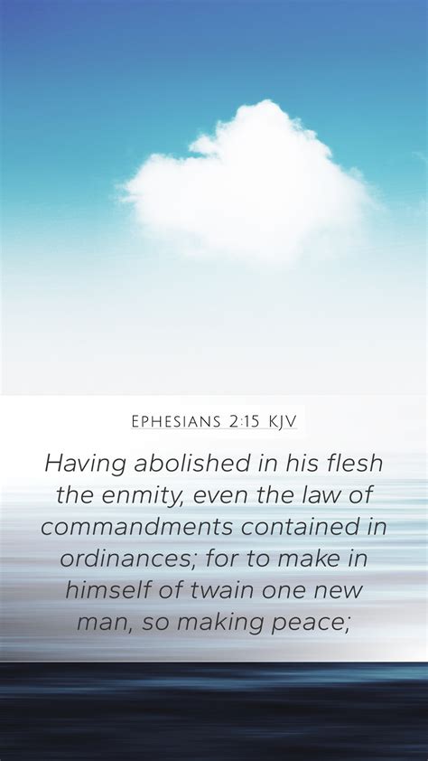 Ephesians 2 15 KJV Mobile Phone Wallpaper Having Abolished In His