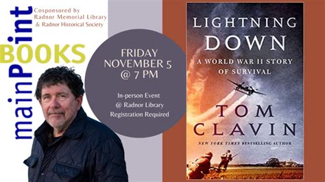 Tom Clavin Author Of Lightning Down A World War Ii Story Of Survival