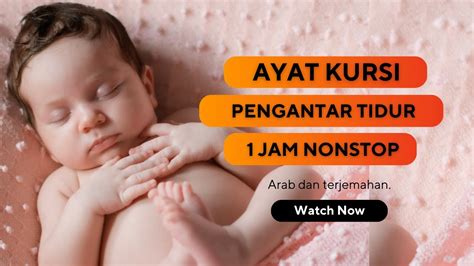 Ayat Kursi Pengantar Tidur Bayi Ibu Hamil Jam Nonstop Ayat Kursi