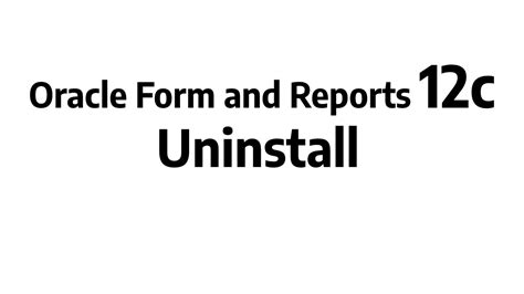 How To Uninstall Oracle Forms And Reports 12c YouTube