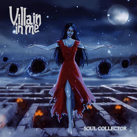 Soul Collector Villain In Me