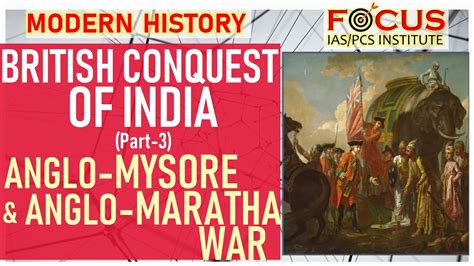 Ias Upsc Pcs Modern History Anglo Mysore War Anglo Maratha Wars