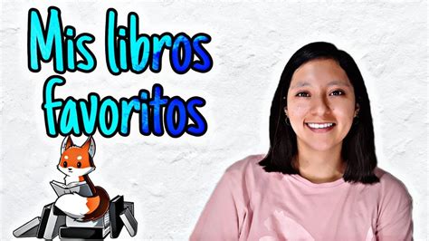 📖💕mis Libros Favoritos No Psicológicos ¿o Si Youtube