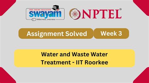 Water And Waste Water Treatment Week 3 Nptel Answers 2024 Nptel