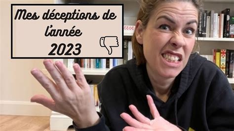 Unpopular Opinion Mes flops livresques de l année 2023 YouTube