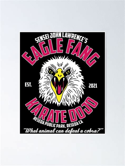 Eagle Fang Karate Dojo Poster For Sale By Roygonzalez Redbubble