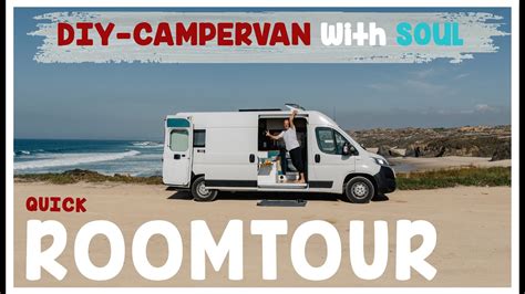 Roomtour Durch Unseren Campervan With Soul Fiat Ducato L H Youtube