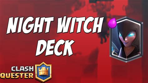 Clash Royale Night Witch Giant Deck Arena 1011 Youtube