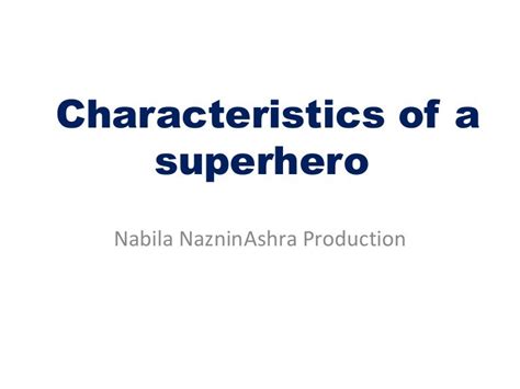 Characteristics Of A Superhero