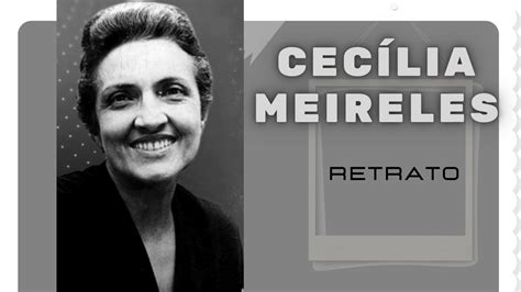 Poema Retrato Cecilia Meireles REVOEDUCA