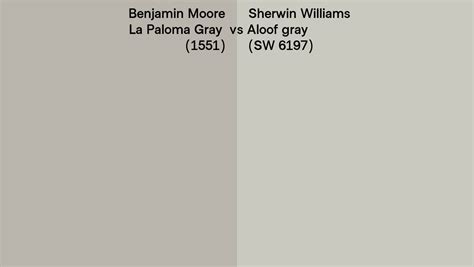 Benjamin Moore La Paloma Gray 1551 Vs Sherwin Williams Aloof Gray Sw