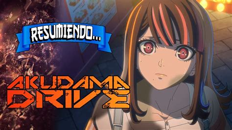 Resumiendo Akudama Drive En 11 Minutos Youtube