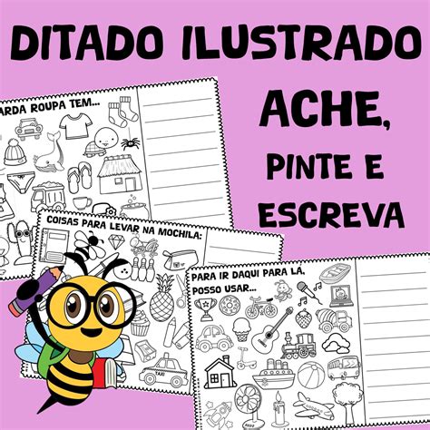 Ditado Ilustrado Ache Pinte E Escreva Lojinha Criar Recriar Ensinar