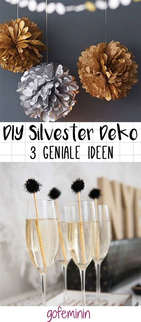 Silvesterdeko Basteln Diy Ideen Mit Wow Effekt Schnell Und Einfach