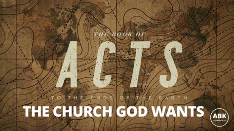 Acts 2 The Church That God Wants 21 June Youtube