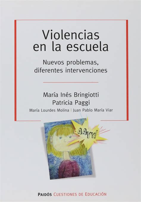 Violencias En La Escuela Nuevos Problemas Diferentes Intervenciones