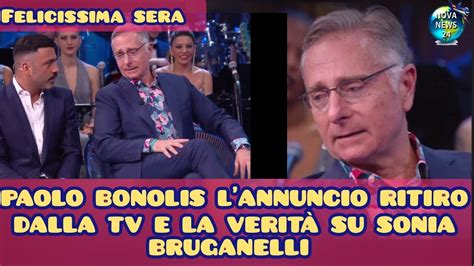 Felicissima Sera Paolo Bonolis L Annuncio Del Ritiro Dalla TV E La