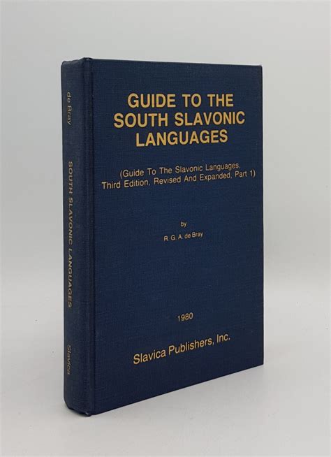 GUIDE TO THE SOUTH SLAVONIC LANGUAGES Guide to the Slavonic Languages